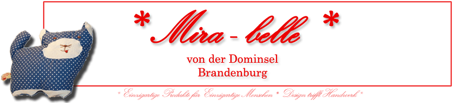 Mira-belle von der Dominsel